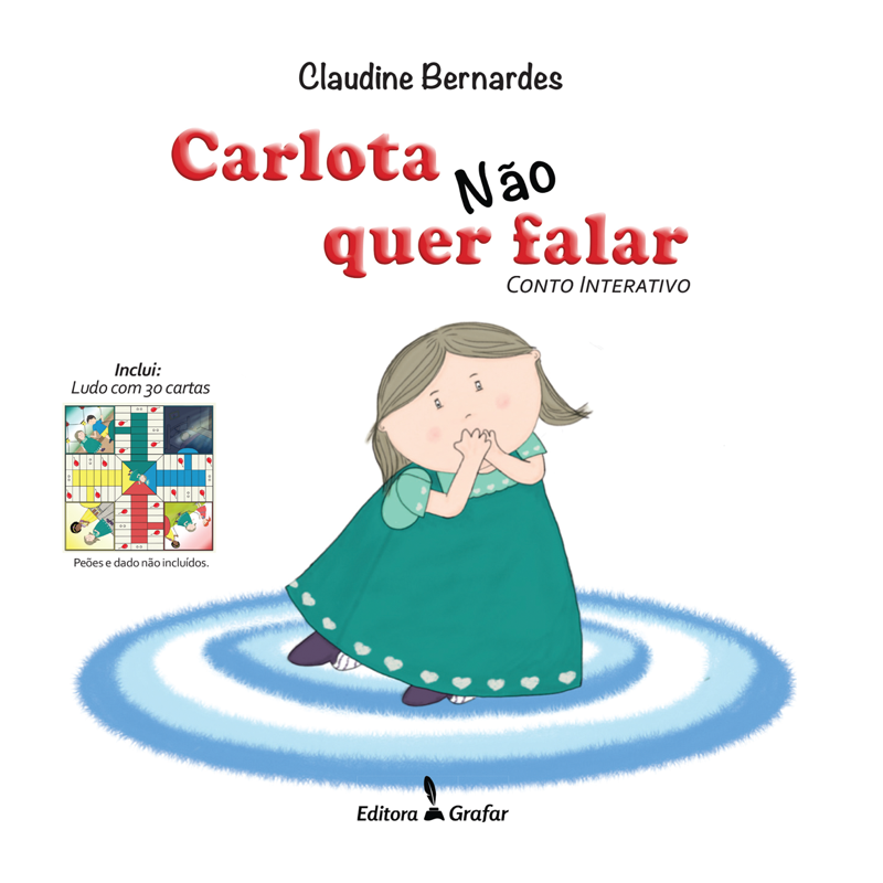 Livro conto Carlota não quer falar - infantil sentimentos